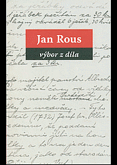 Jan Rous: výbor z díla