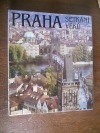 Praha - setkání věků
