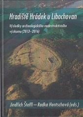 Hradiště Hrádek u Libochovan. Výsledky archeologického nedestruktivního výzkumu (2013-2016)