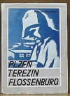 Plzeň Terezín Flossenbürg