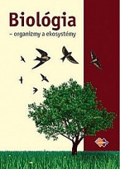 Biológia - Organizmy a ekosystémy - Mária Uhereková | Databáze knih