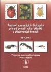 Predátoři a parazitoidi v biologické ochraně polních kultur, skleníků a skladovaných komodit