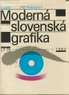 Moderná slovenská grafika 1918 - 1983