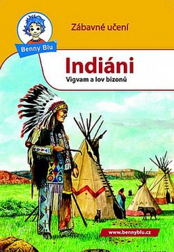 Indiáni - Vigvam a lov bizonů