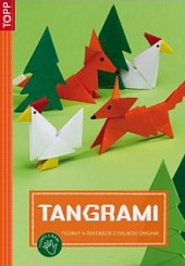 Tangrami : figúrky a dekorácie z dielikov origami