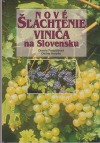 Nové šľachtenie viniča na Slovensku