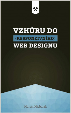 Vzhůru do (responzivního) webdesignu