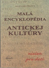 Malá encyklopédia antickej kultúry