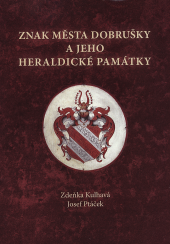 Znak města Dobrušky a jeho heraldické památky
