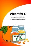 Vitamín C a megaskorbická liečba