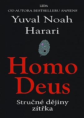 Homo Deus: Stručné dějiny zítřka