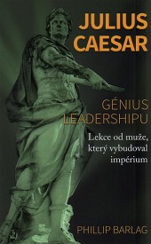 Julius Caesar: Génius leadershipu