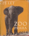 Dvacet pět let Zoo Praha