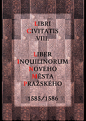 Liber inquilinorum Nového Města pražského 1585-1586