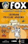 FOX – Záchrana policejní akademie