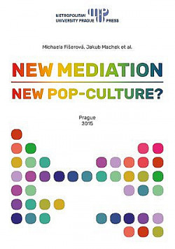 New mediation, new pop-culture?