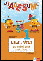 Lili a Vili ve světě živé abecedy