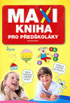 Maxikniha pro předškoláky