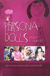 Persona dolls: panenky s osobností.