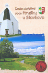 Cesta staletími obce Hrušky u Slavkova