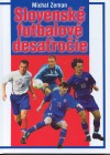 Slovenské futbalové desaťročie