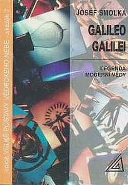 Galileo Galilei - legenda moderní vědy