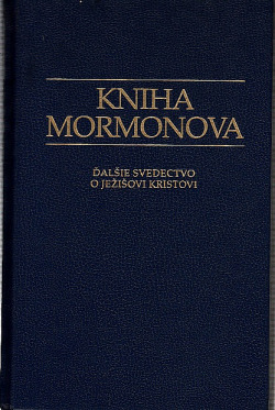 Kniha Mormonova : ďalšie svedectvo o Ježišovi Kristovi
