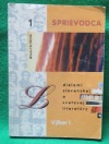 Sprievodca dielami slovenskej a svetovej literatúry I. výber