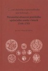 „…což slušného a spravedlivého jest fedrovati…“ Personální obsazení pražského apelačního soudu v letech 1548 – 1783