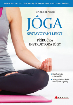 Jóga – sestavování lekcí: Příručka instruktora jógy
