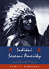 Indiáni Severní Ameriky