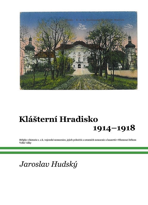 Klášterní Hradisko 1914-1918