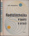 Radiotechnika v teorii a praxi