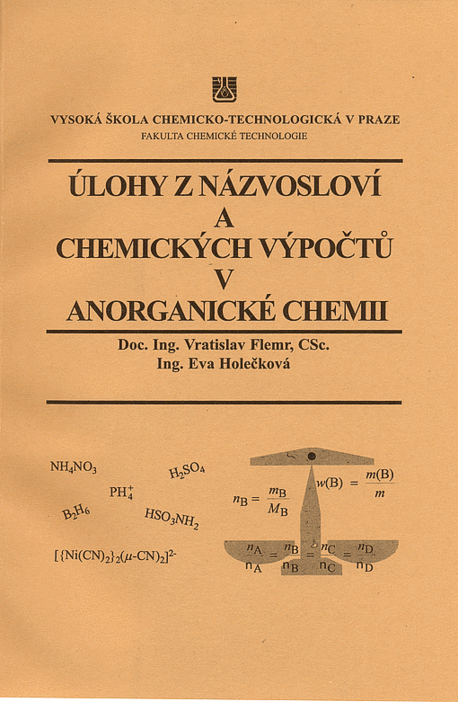 Úlohy z názvosloví a chemických výpočtů v anorganické chemii