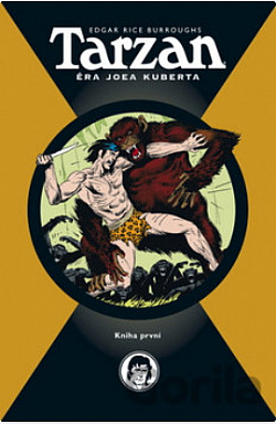 Tarzan - Éra Joea Kuberta - kniha první