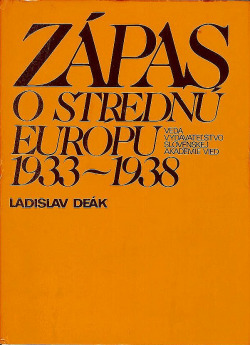 Zápas o strednú Európu 1933-1938: Politicko-diplomatické vzťahy