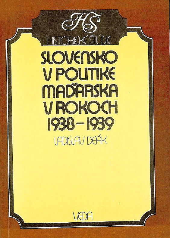 Slovensko v politike Maďarska v rokoch 1938-1939