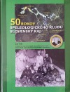 50 rokov Speleologického klubu Slovenský raj