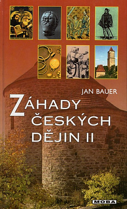Záhady českých dějin II