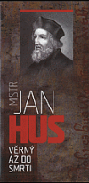 Mistr Jan Hus: Věrný až do smrti
