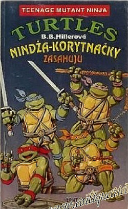 Teenage Mutant Ninja Turtles: Nindža-korytnačky zasahujú