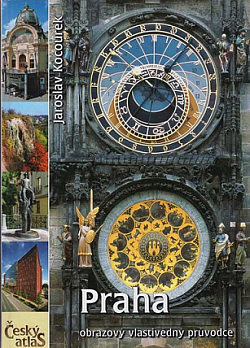Praha: Obrazový vlastivědný průvodce