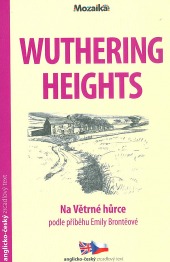 Wuthering Heights / Na Větrné hůrce