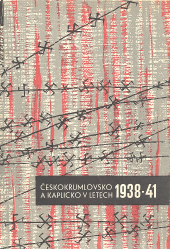 Českokrumlovsko a Kaplicko v letech 1938 – 1941