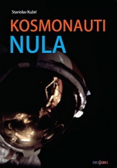Kosmonauti nula: Ti co nedoletěli