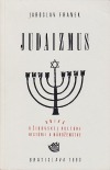 Judaizmus : Kniha o židovskej kultúre, histórii a náboženstve