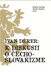 K diskusii o čechoslovakizme
