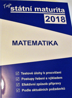 Tvoje státní maturita 2018 - Matematka
