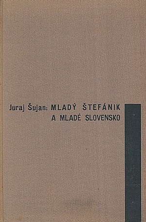 Mladý Štefánik a mladé Slovensko