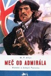 Meč od admirála: Román o dobytí Panamy